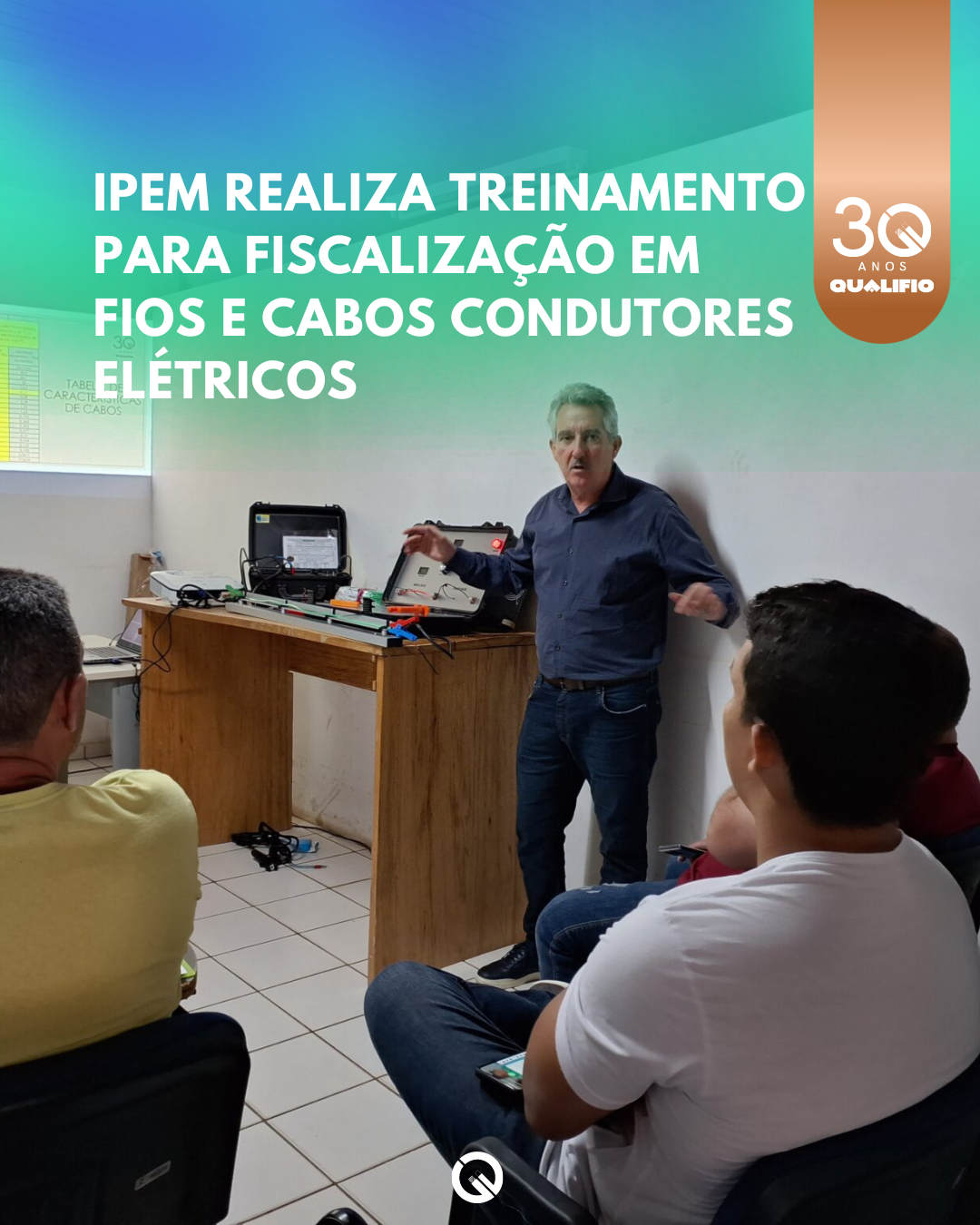 Ipem realiza treinamento para fiscalização em fios e cabos condutores elétricos